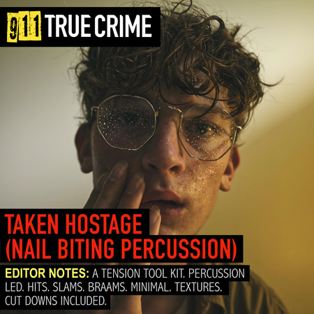 911TC017. Taken Hostage (Nail Biting Percussion) 표지