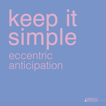Keep It Simple: Eccentric Anticipation 표지