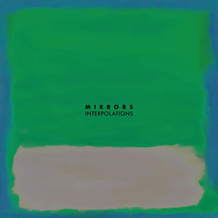 MIRRORS INTERPOLATIONS 표지
