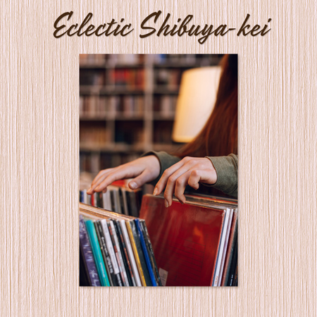Eclectic Shibuya-kei 표지