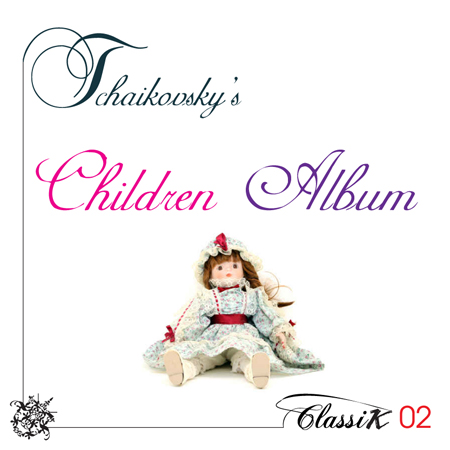 TCHAIKOVSKY'S CHILDREN ALBUM 표지