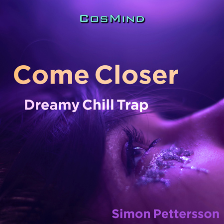 come closer - dreamy chill trap 표지