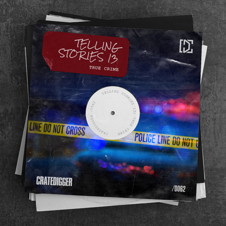 TELLING STORIES 13 (True Crime) 표지