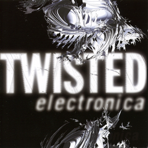 twisted electronica 표지