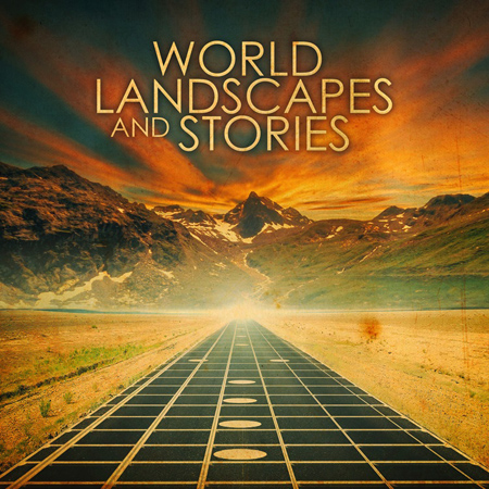 WORLD LANDSCAPES AND STORIES 표지