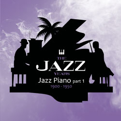 the jazz years - jazz piano part 1 - 1900-1950s 표지