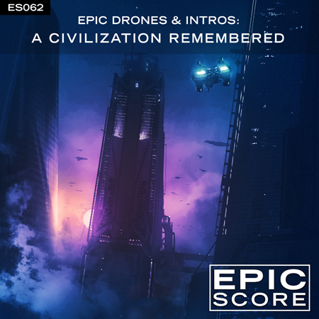 Epic Drones & Intros: A Civilization Remembered 표지