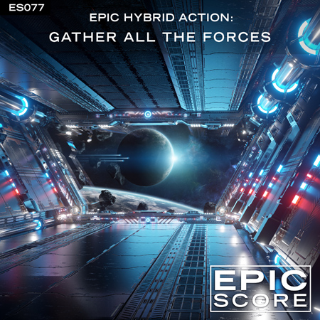 Epic Hybrid Action: Gather All The Forces 표지