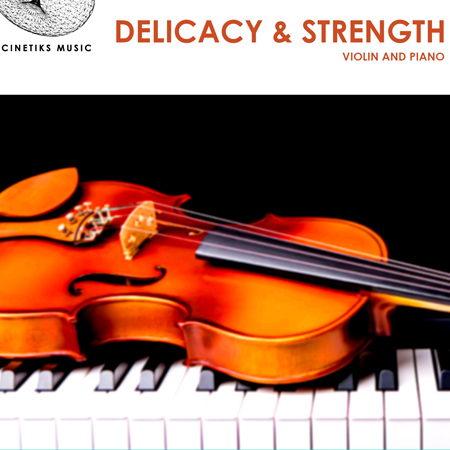 Delicacy and Strength - Violin and Piano 표지