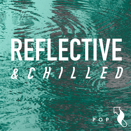 Pop: Reflective & Chilled 표지