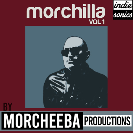 Morchilla Vol 1 by Morcheeba Productions 표지