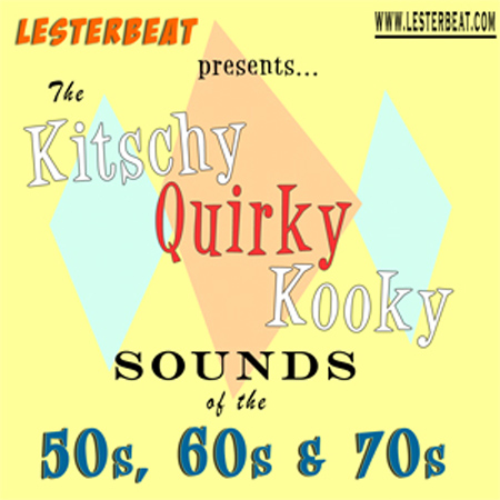 the kitschy quirky kooky sounds of the 50s, 60s, 70s 표지