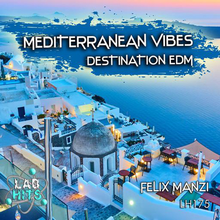 Mediterranean Vibes - Destination EDM 표지