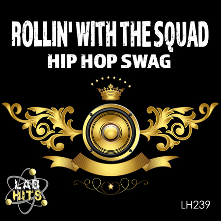 Rollin' With The Squad - Hip Hop Swag 표지