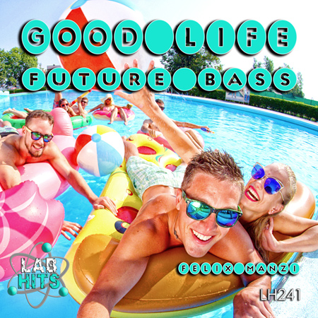Good Life - Future Bass 표지