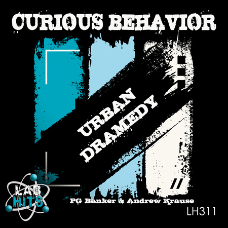 Curious Behavior - Urban Dramedy 표지