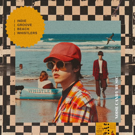 Indie Beach Groove Whistlers 표지