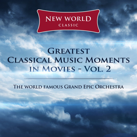 Greatest Classical Music Moments in Movies, Vol. 2 표지
