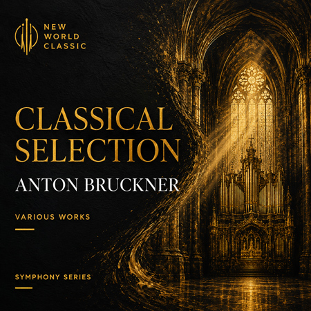 Classical Selection - Anton Bruckner 표지