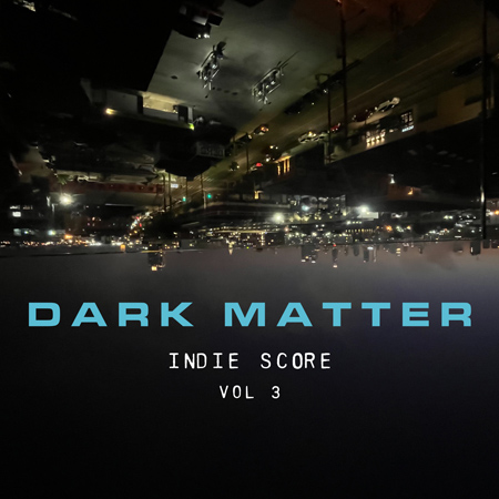 Dark Matter Indie Score Volume 3 표지