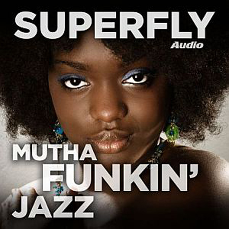 SFLY 003 Mutha Funkin Jazz 표지