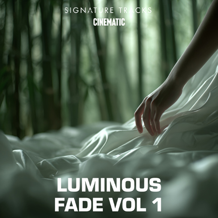 Luminous Fade Vol 1 - Cinematic Neutral Underscore 표지