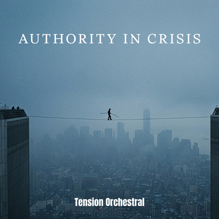 Authority In Crisis - Orchestral Tension 표지