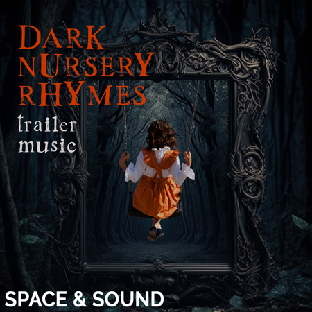 SSM0210 Dark Nursery Rhymes Trailer Music 표지