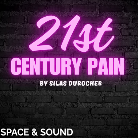 21st Century Pain By Silas Durocher 표지
