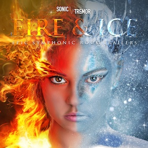 fire & ice: epic symphonic rock trailers 표지
