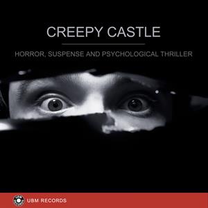 creepy castle - horror, suspense and psychological thriller 표지