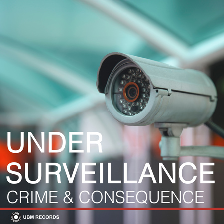 Under Surveillance - Crime and Consequence 표지