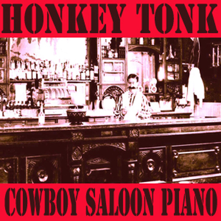 Honkey Tonk Cowboy Saloon Piano 표지
