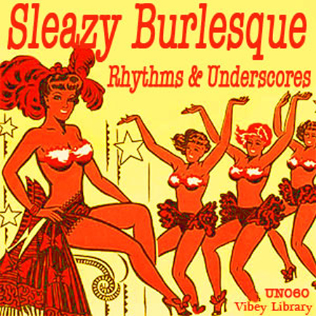 Sleazy Burlesque Rhythms & Underscores 표지