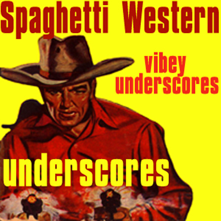 Spaghetti Western Underscores 표지