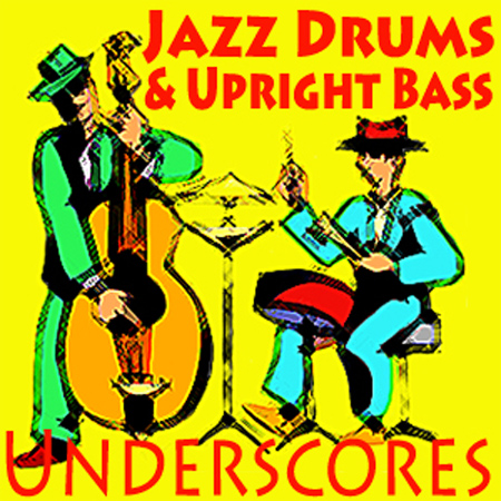Jazz Drums and Upright Bass Underscores 표지