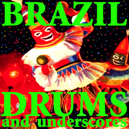 Brazilian Drums Underscores 표지