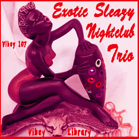 Exotic Sleazy Nightclub Trio 표지