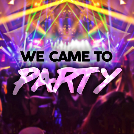 We Came To Party 표지
