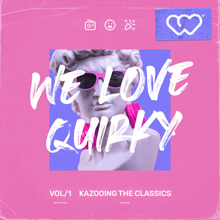 We Love Quirky - Kazooing The Classics 표지