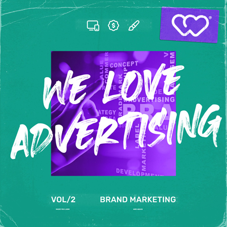 We Love Advertising - Brand Marketing 2 표지