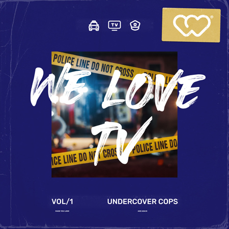 We Love TV - Undercover Cops 표지