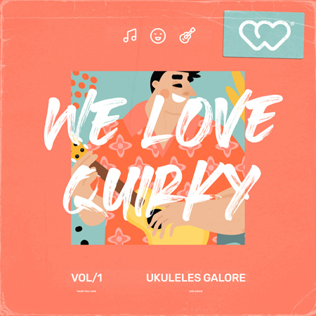 We Love Quirky - Ukuleles Galore 표지